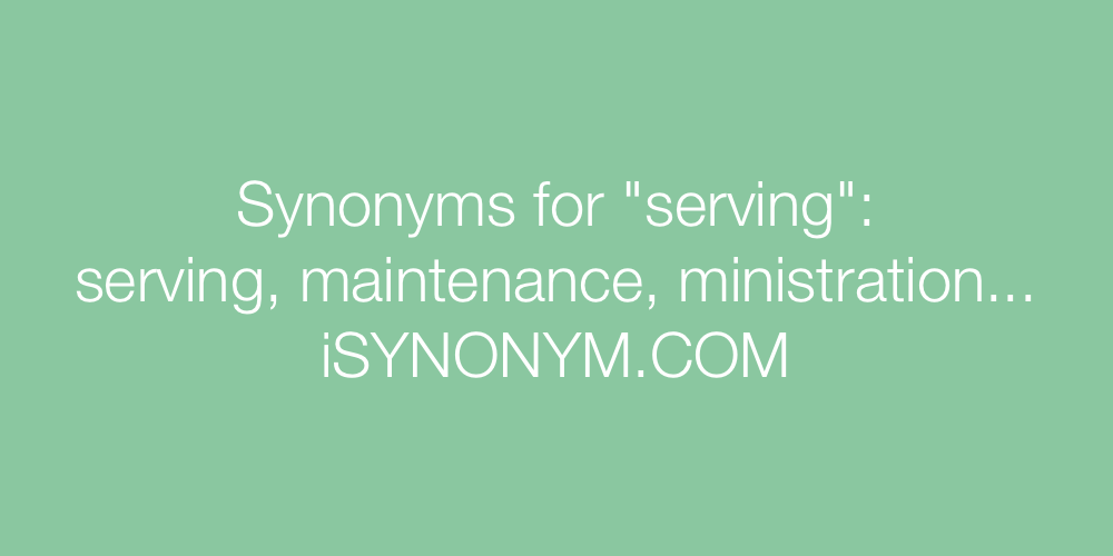 Synonyms serving
