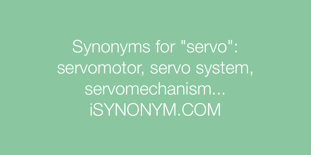 Synonyms servo