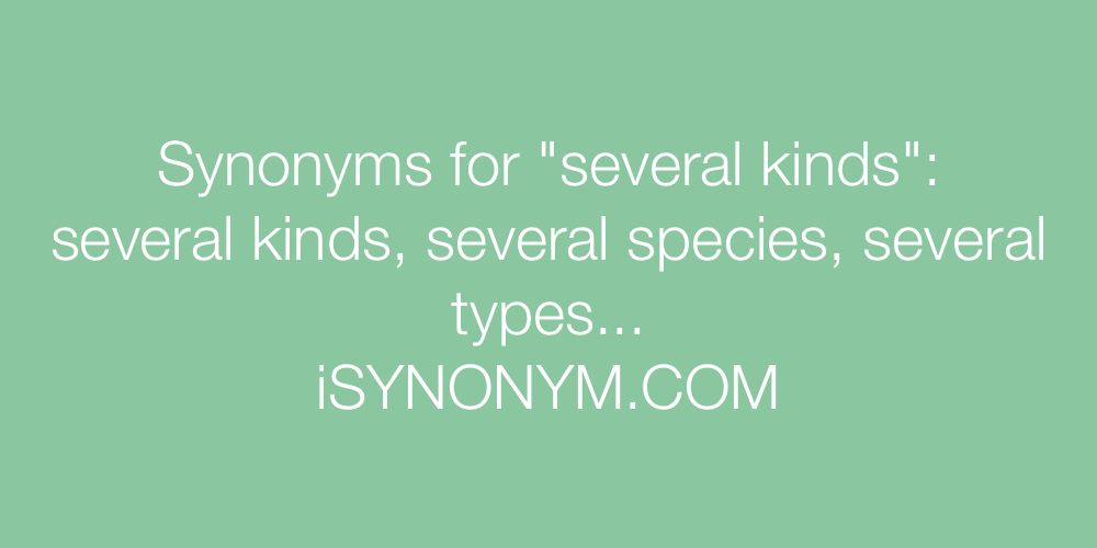 Synonyms several kinds