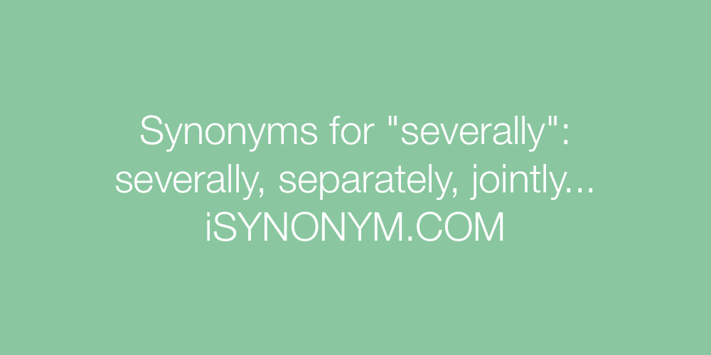 Synonyms severally