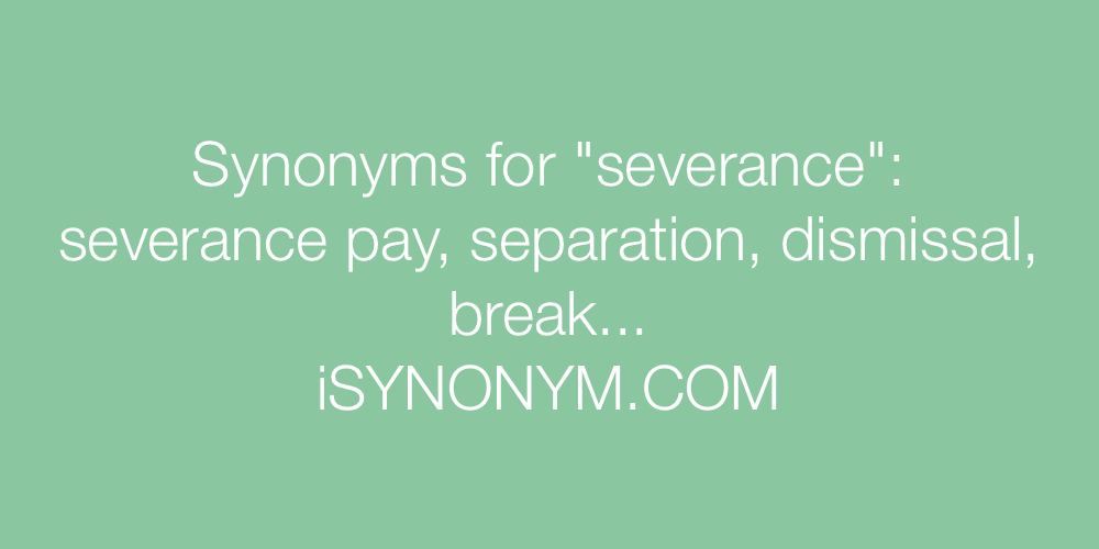 Synonyms severance