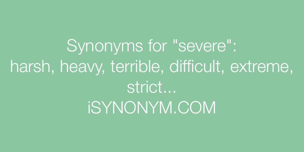 Synonyms severe