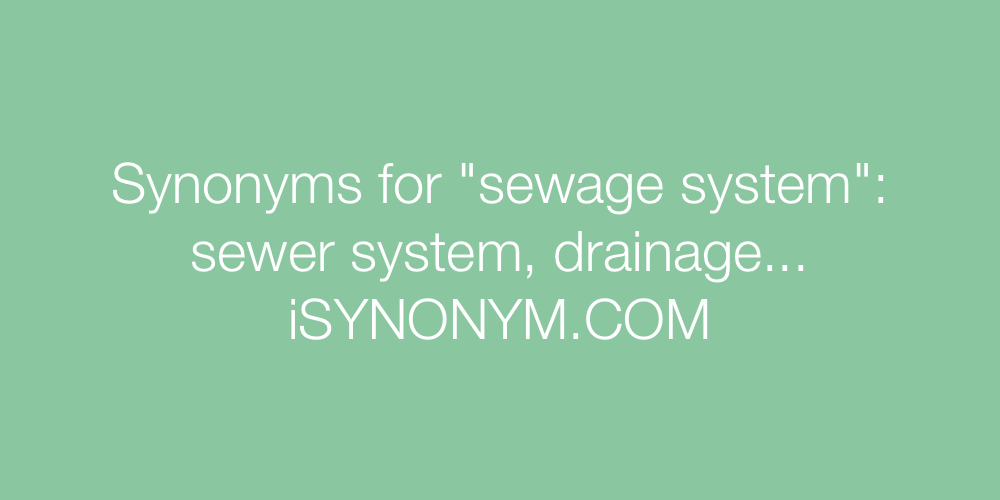 Synonyms sewage system