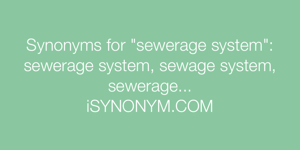 Synonyms sewerage system