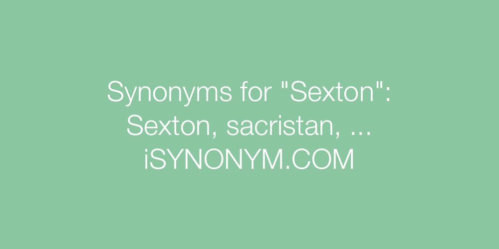 Synonyms Sexton