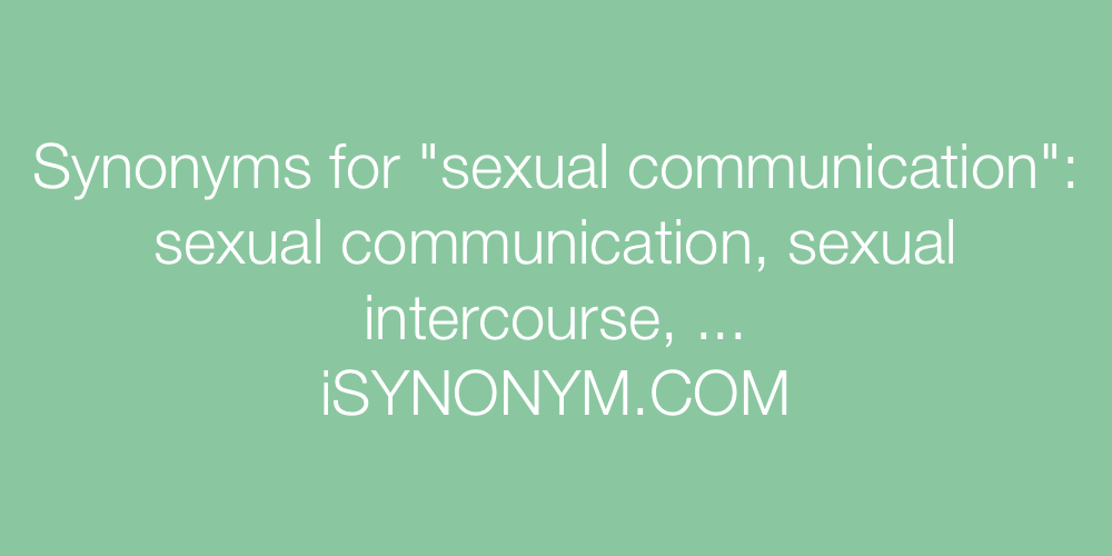 Synonyms sexual communication