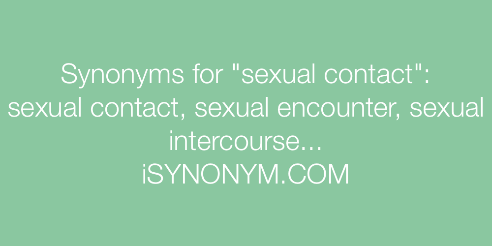 Synonyms sexual contact
