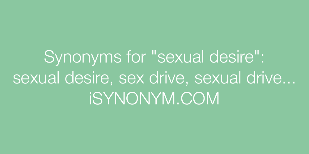 Synonyms sexual desire