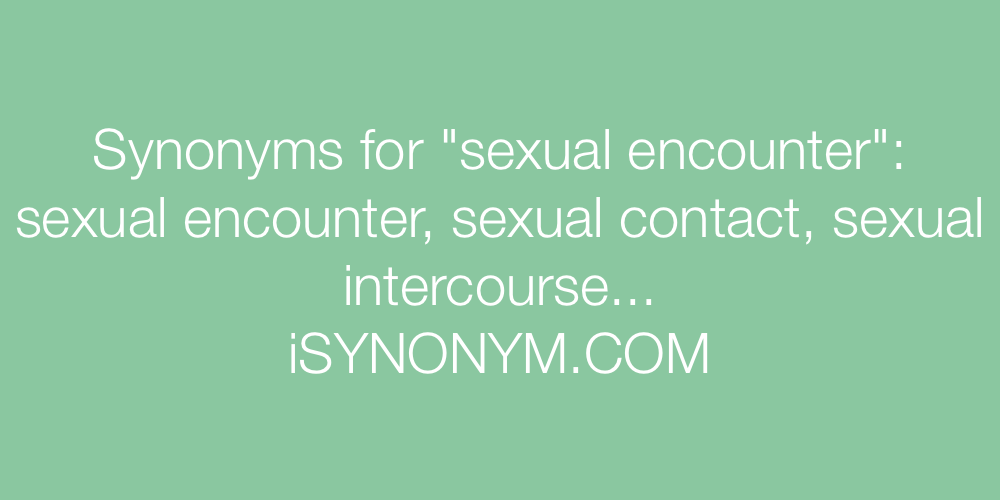 Synonyms sexual encounter