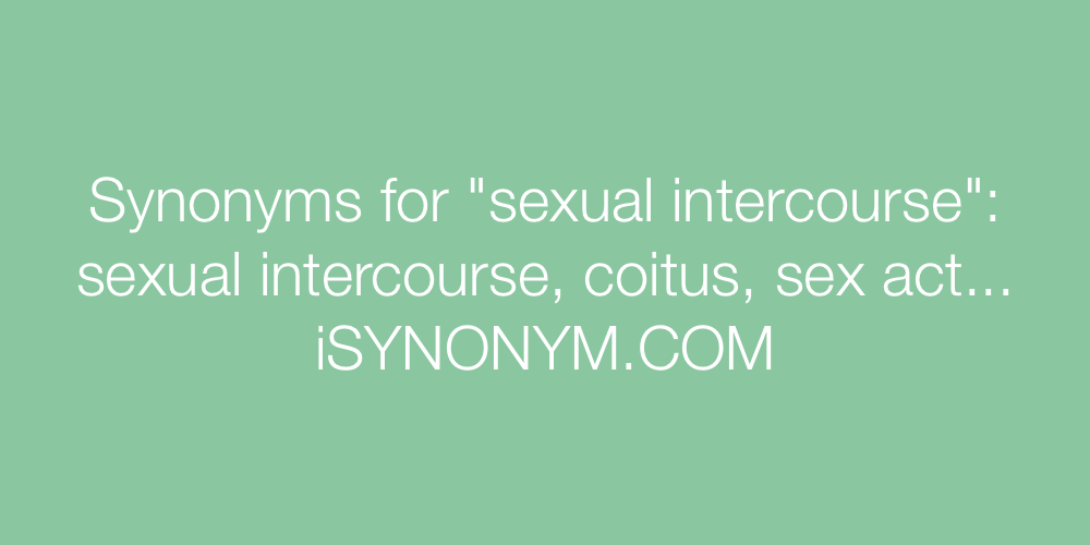 Synonyms sexual intercourse