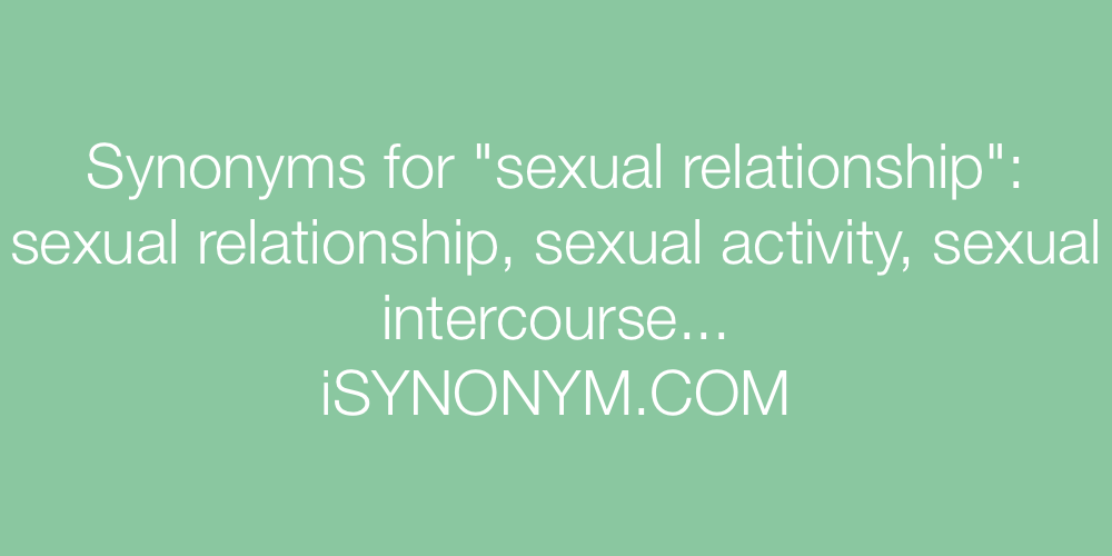 Synonyms sexual relationship