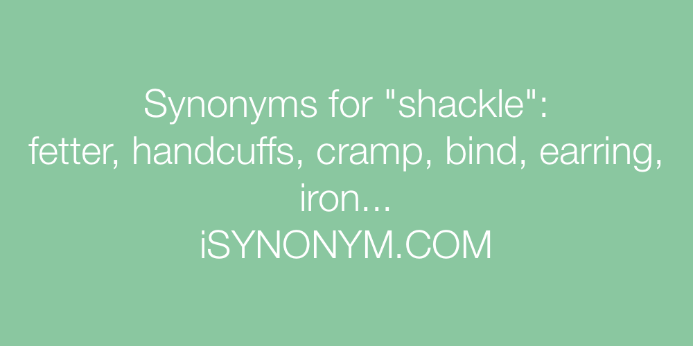 Synonyms shackle