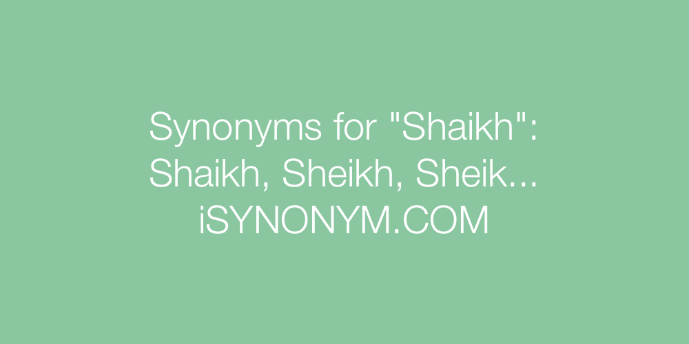 Synonyms Shaikh