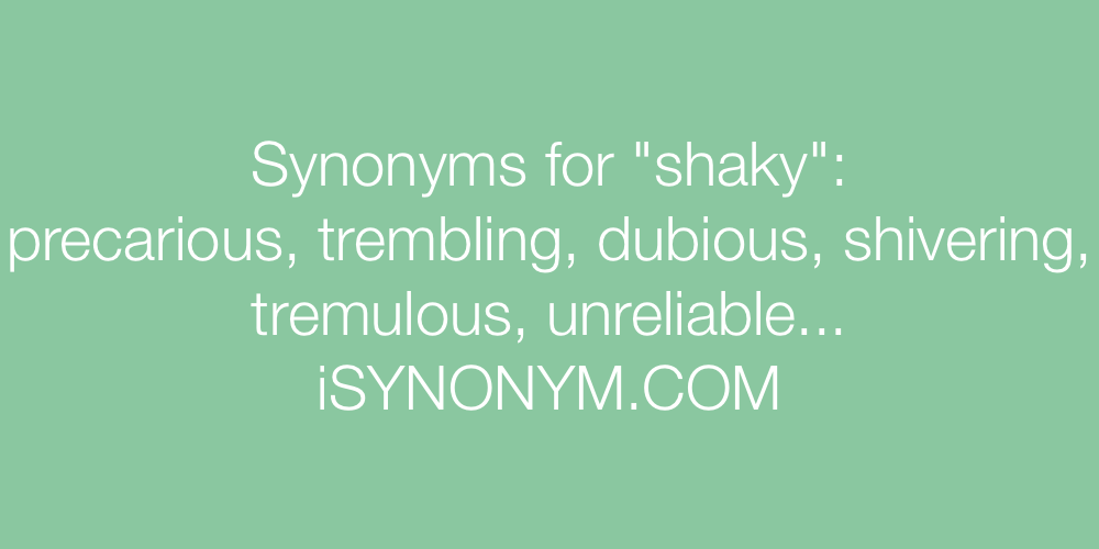 Synonyms shaky
