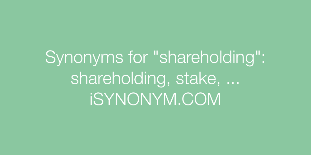 Synonyms shareholding