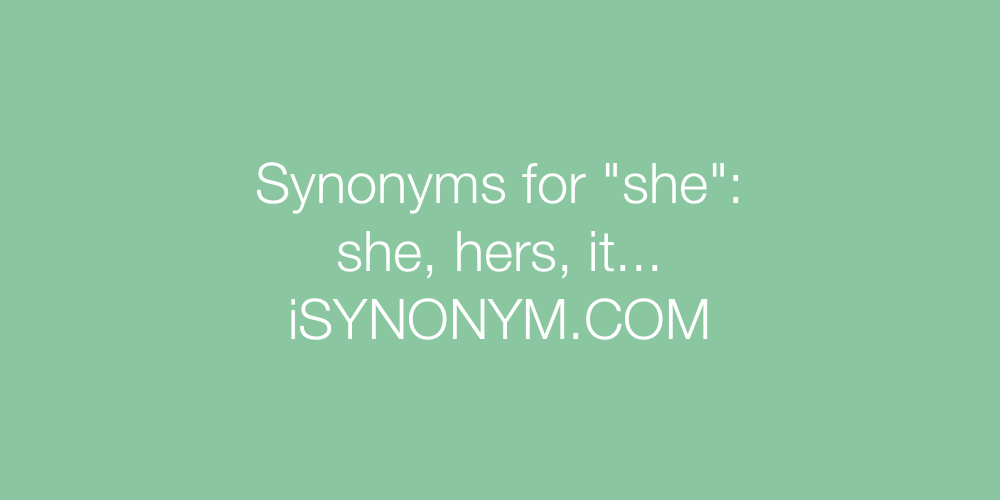 Synonyms she