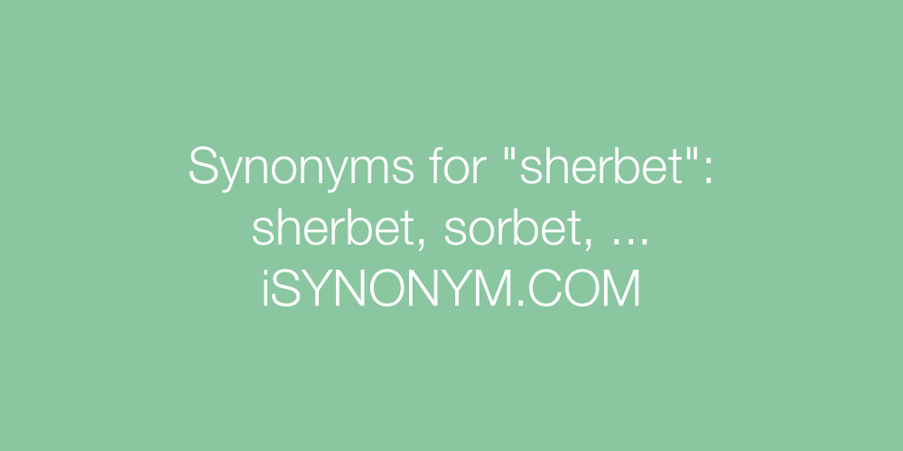 Synonyms sherbet