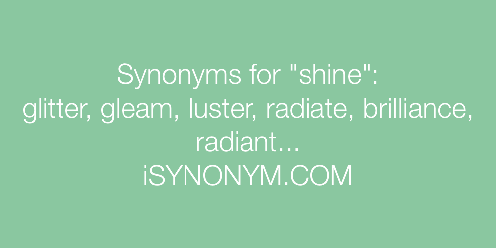 Synonyms shine