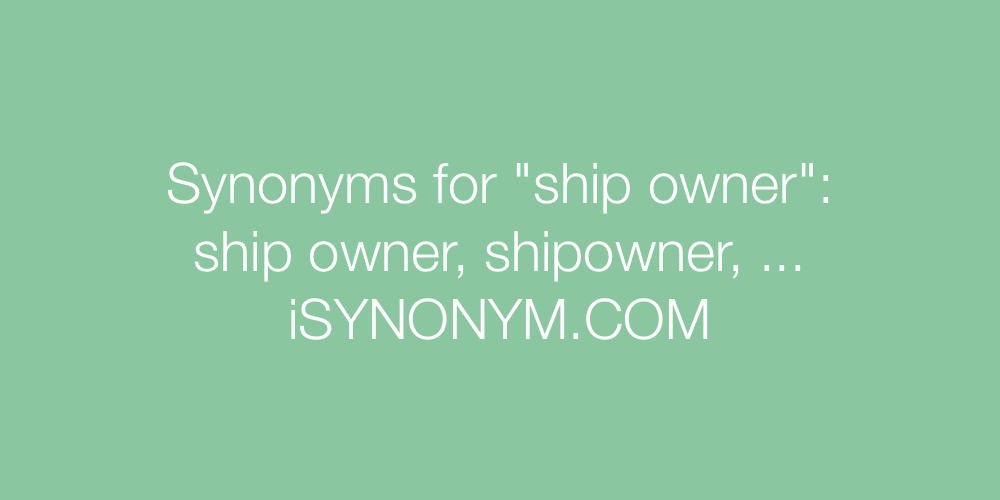 Synonyms ship owner