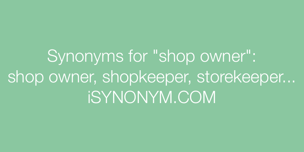 Synonyms shop owner