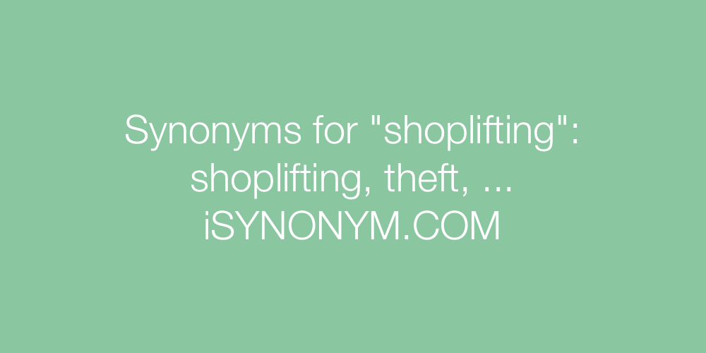 Synonyms shoplifting