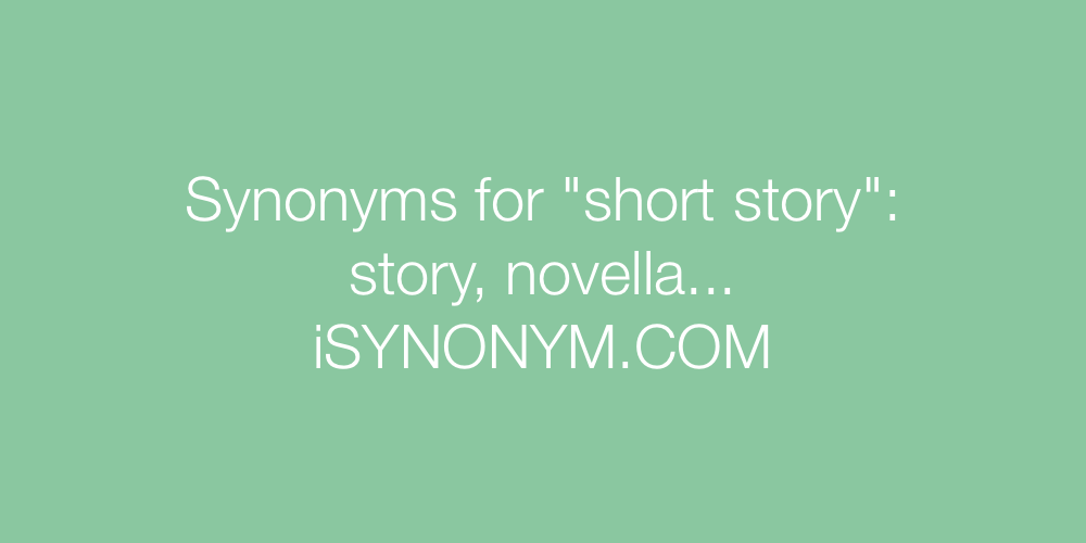 Synonyms short story