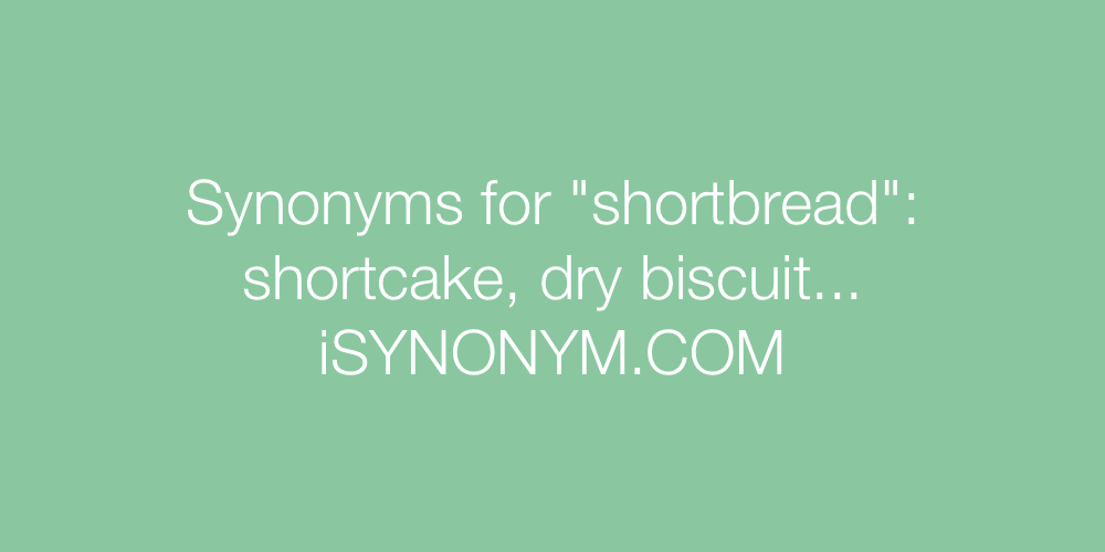 Synonyms shortbread