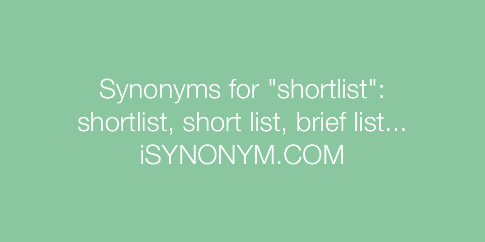 Synonyms shortlist