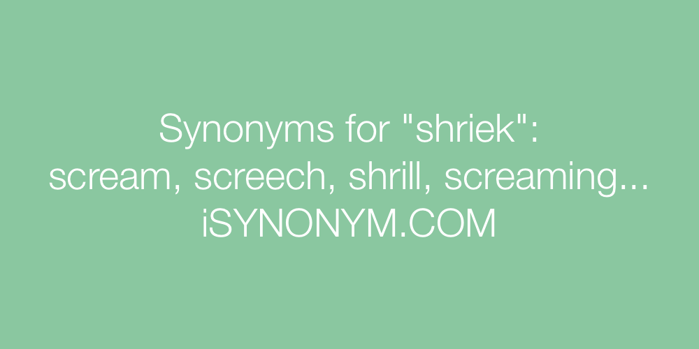 Synonyms shriek