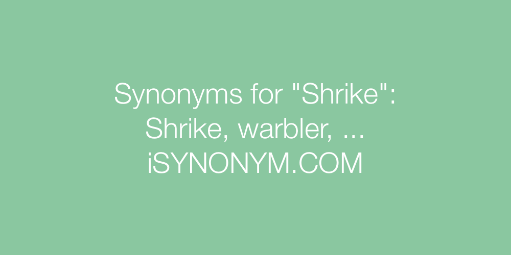Synonyms Shrike