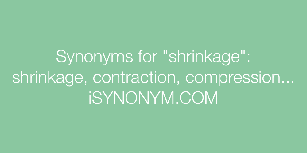 Synonyms shrinkage
