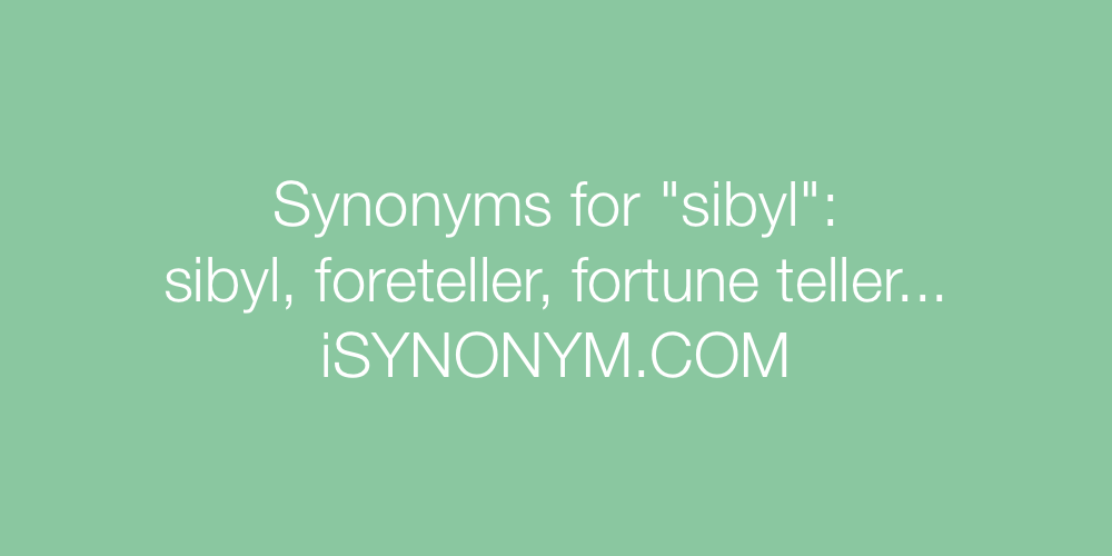 Synonyms sibyl