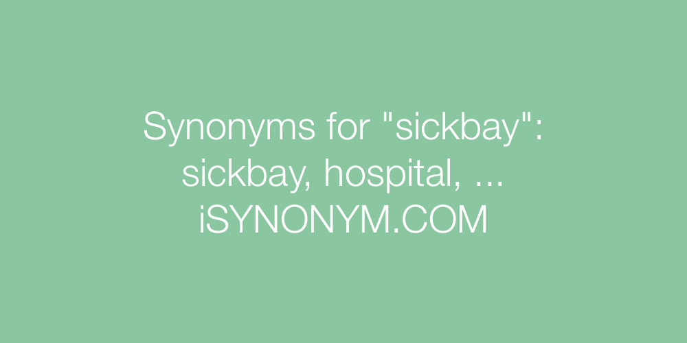 Synonyms sickbay