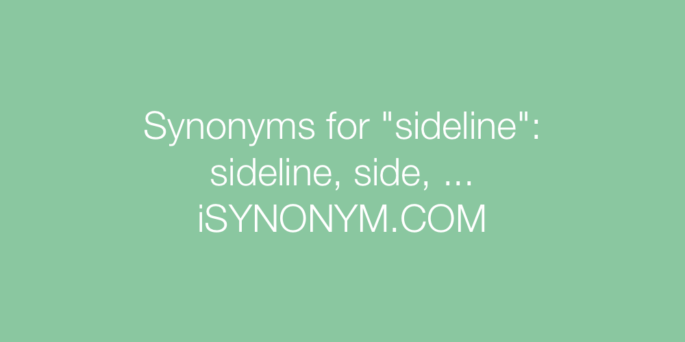 Synonyms sideline