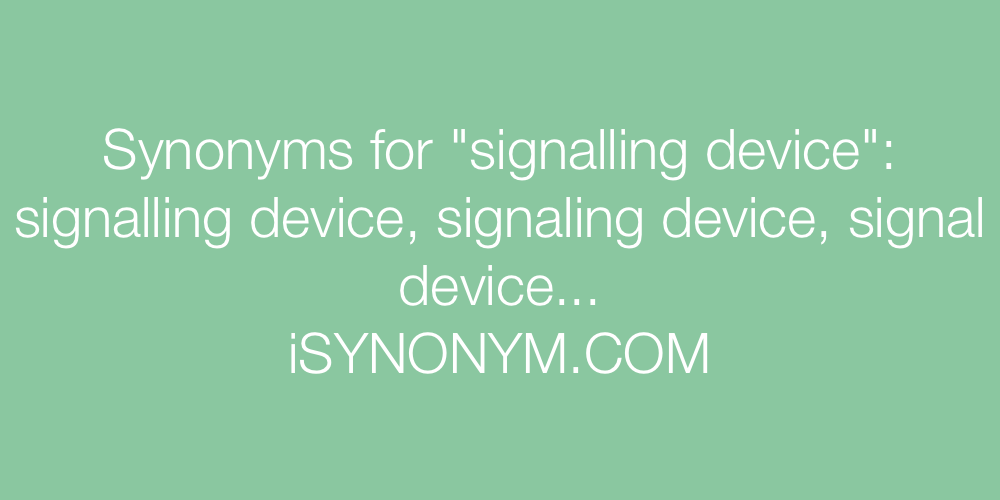 Synonyms signalling device