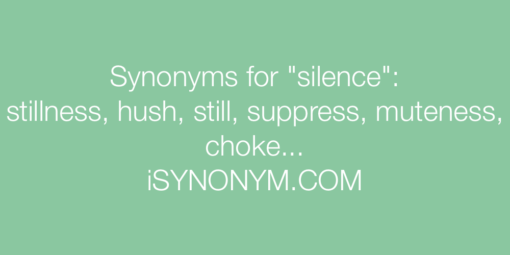 Synonyms silence