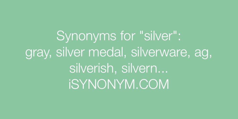Synonyms silver
