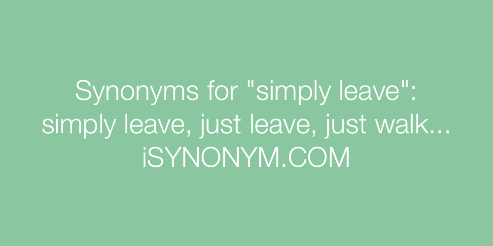Synonyms simply leave