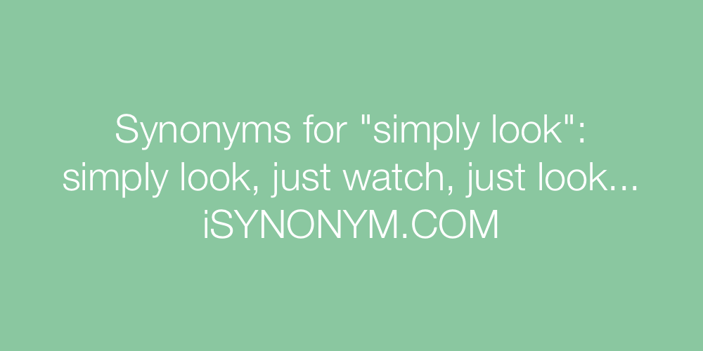 Synonyms simply look