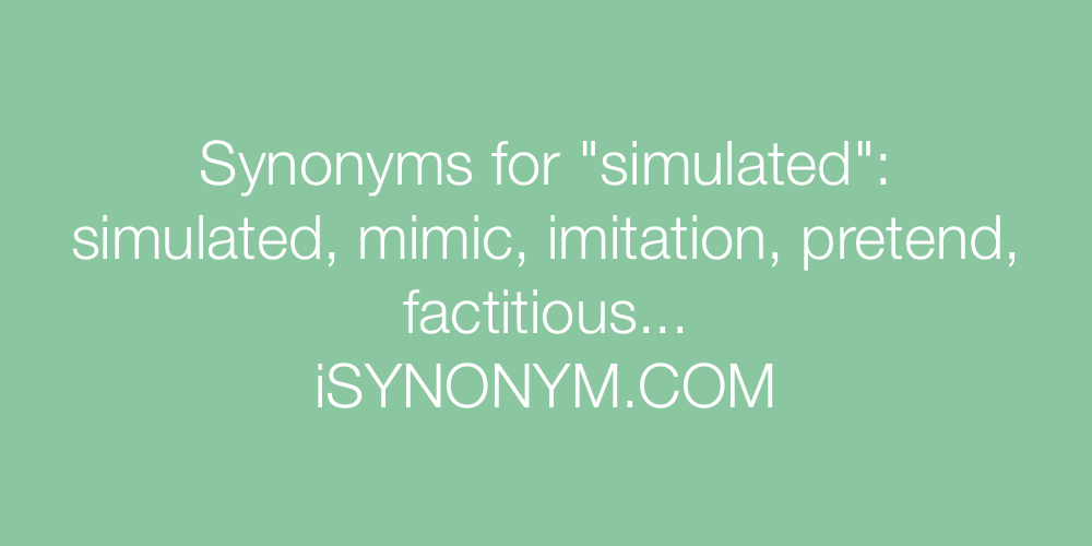 Synonyms simulated