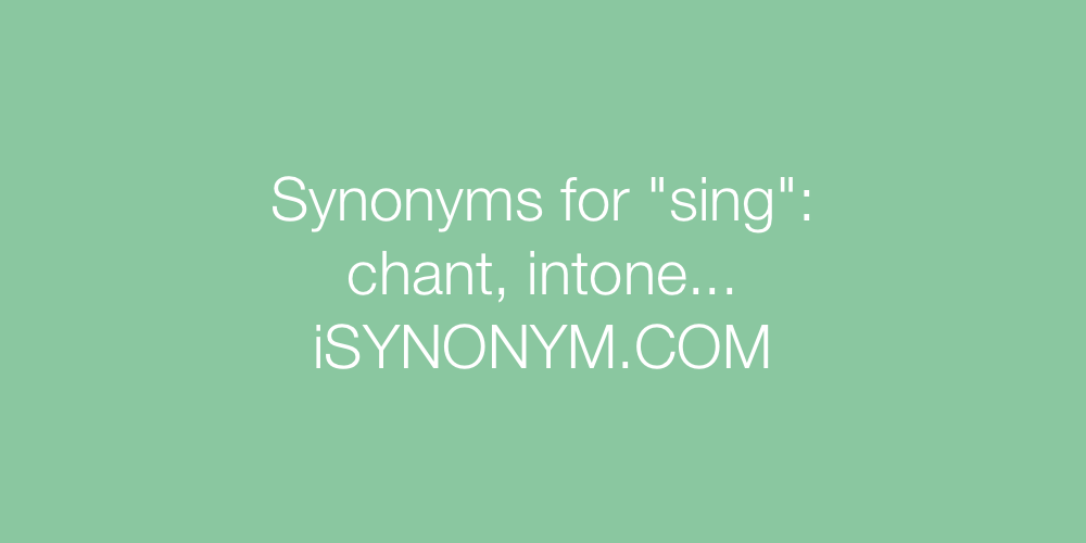 Synonyms sing