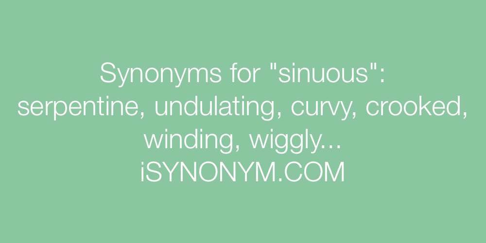 Synonyms sinuous