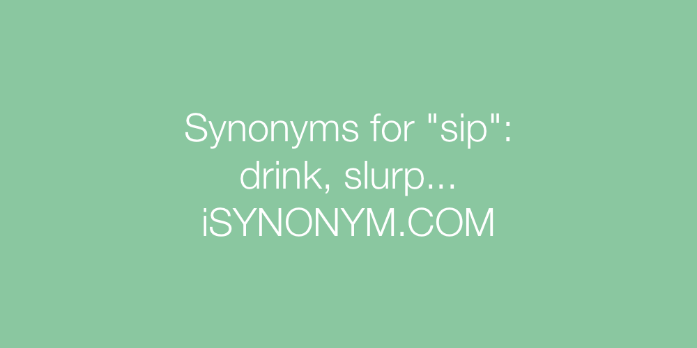 Synonyms sip