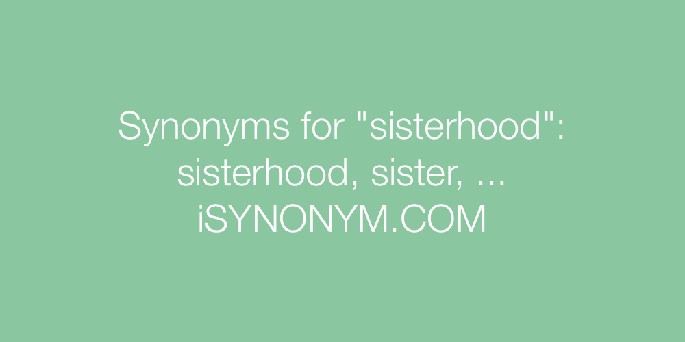 Synonyms sisterhood