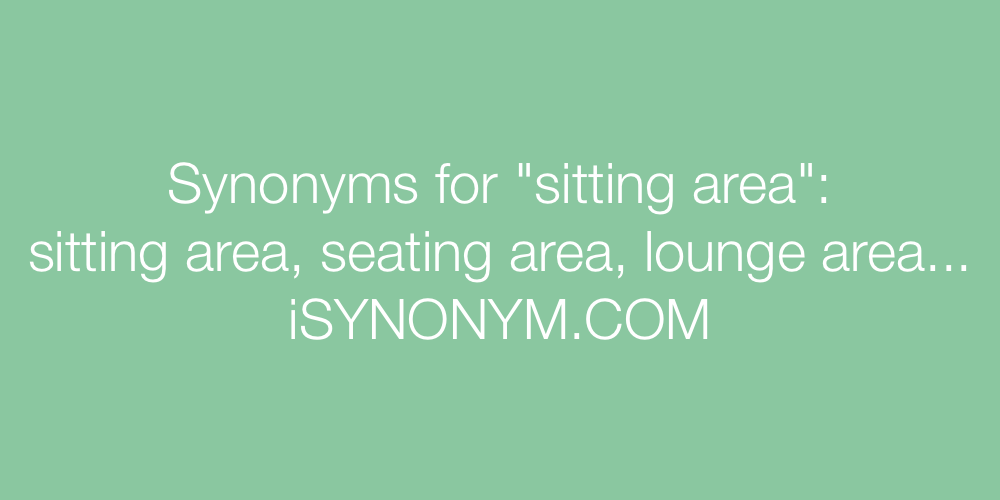 Synonyms sitting area