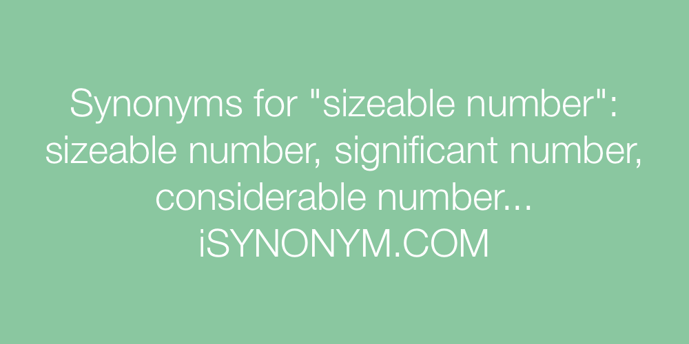 Synonyms sizeable number