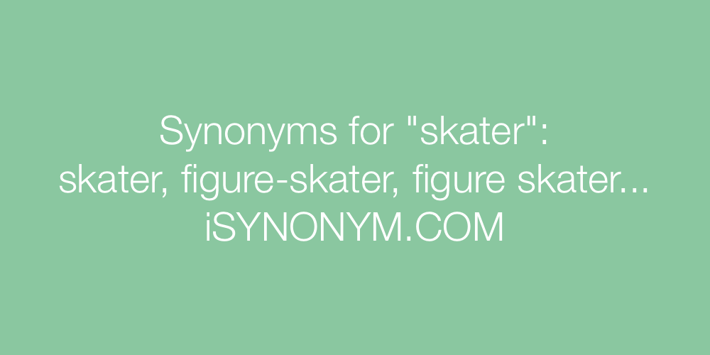 Synonyms skater