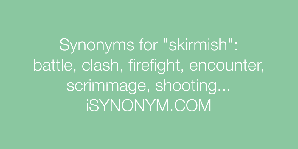 Synonyms skirmish