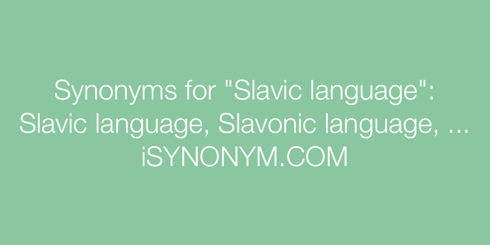 Synonyms Slavic language