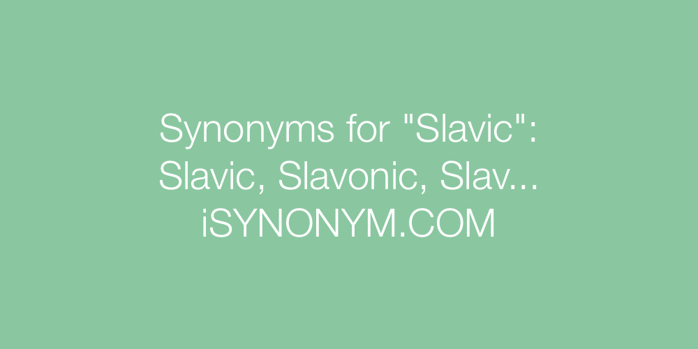 Synonyms Slavic